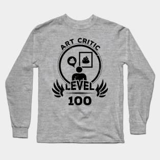 Level 100 Art Critic Funny Artist Gift Long Sleeve T-Shirt